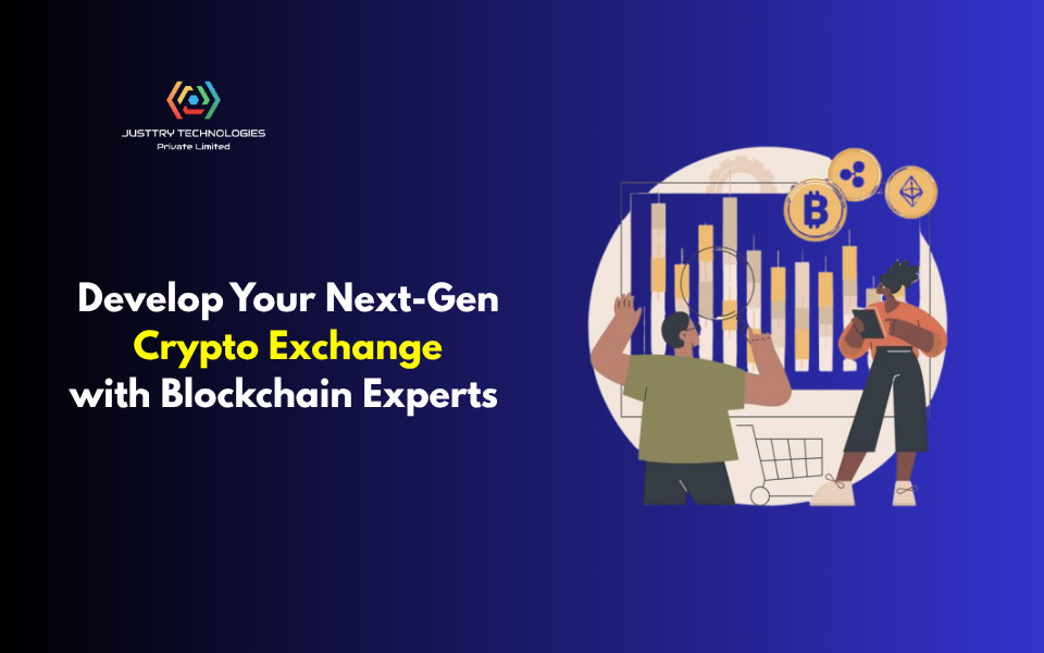 Develop Your Next-Gen Crypto Exchange with Blockchain Experts 