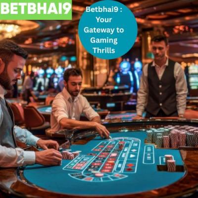 Betbhai9 : Your Gateway to Gaming Thrills - Delhi Other