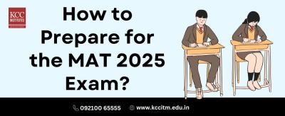 How to Prepare for the MAT 2025 Exam?
