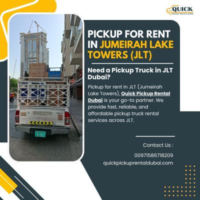 🚛 Pickup for Rent in Jumeirah Lake Towers (JLT)! Call 0586718209!