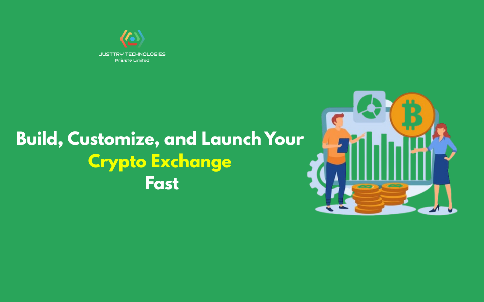 Build, Customize, and Launch Your Crypto Exchange Fast