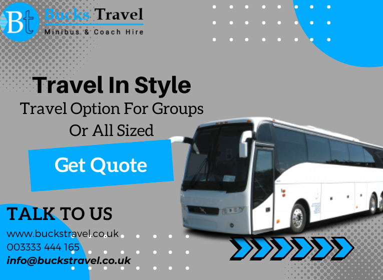 Minibus Hire London – Travel Comfortably with Bucks Travel!