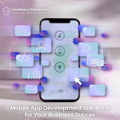 Mobile App Development Solutions for Your Business Success