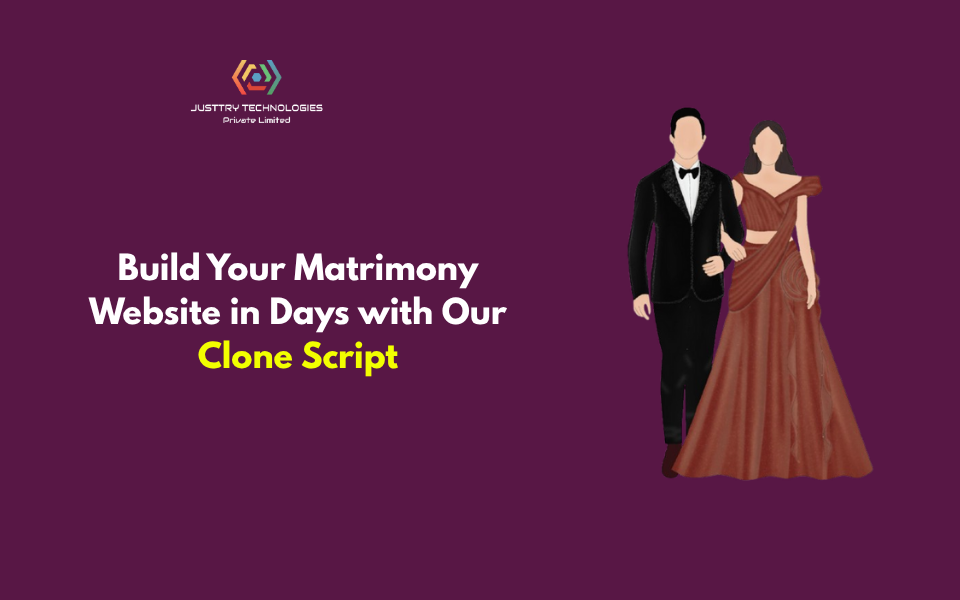 Build Your Matrimony Website in Days with Our Clone Script