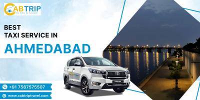 Best Taxi Service in Ahmedabad – Reliable Cabs at the Best Rates
