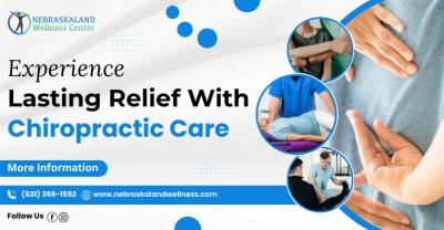 Experience Lasting Relief With Chiropractic Care - Other Other