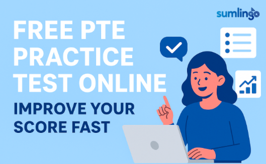 Free PTE Practice Test Online – Improve Your  Score Fast