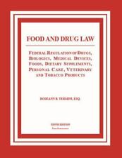 Food and Drug Law: Federal Regulation of Drugs, Biologics, Medical Devices, Food - Carrollton - US
