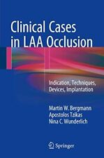 Clinical Cases in LAA Occlusion: Indication, Techniques, Devices - Elizabeth - US