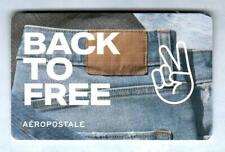 AEROPOSTALE Back to Free ( 2021 ) Gift Card ( $0 )