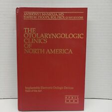 Otolaryngologic Clinics of North America Implantable Electronic Otologic Devices - Overbrook - US