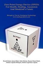 Zero Point Energy Device (Zped) for Health, Healing, Ascension and Mankind's Fut - Fairfield - US