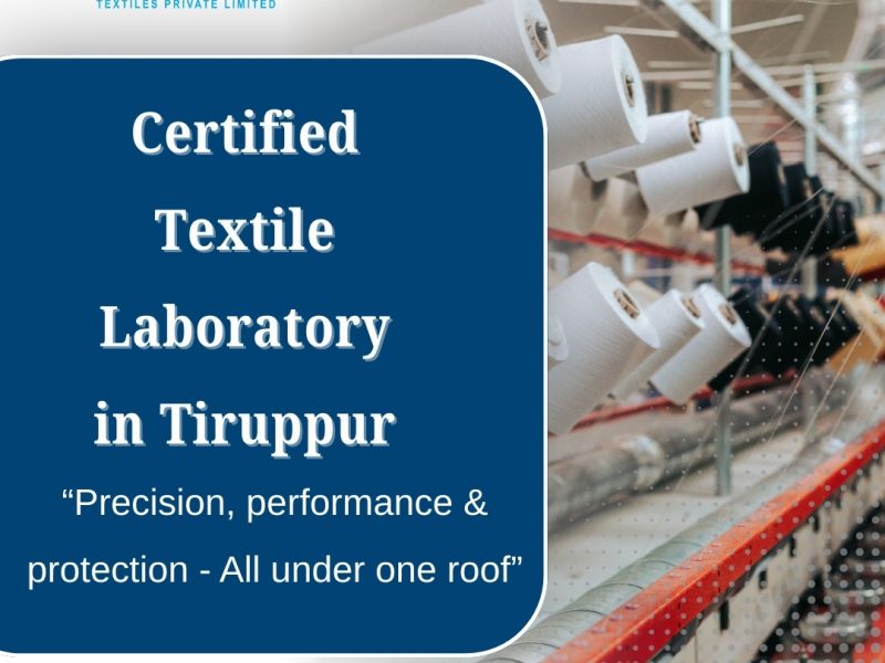 Certified Textile Laboratory in Tiruppur