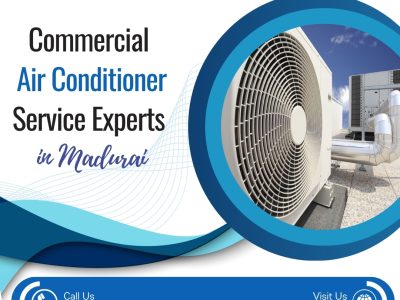 Commercial Air Conditioner Service Experts in Madurai