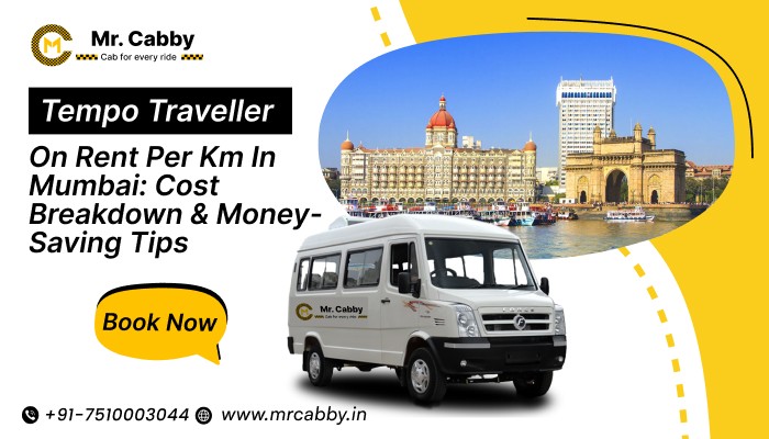 Tempo Traveller on Rent in Mumbai: Ideal for Corporate, Family & Wedding Travel