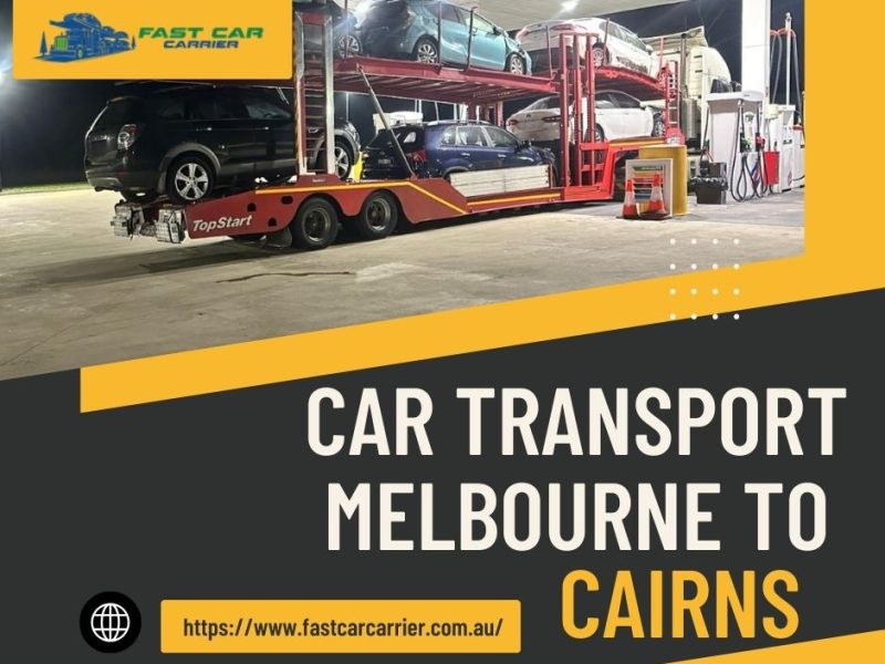 Car Transport Melbourne to Cairns | Fast & Secure Service