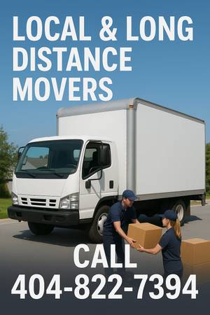 404-822-7394 Local Long Distance Movers Weekend Weekday 24-7