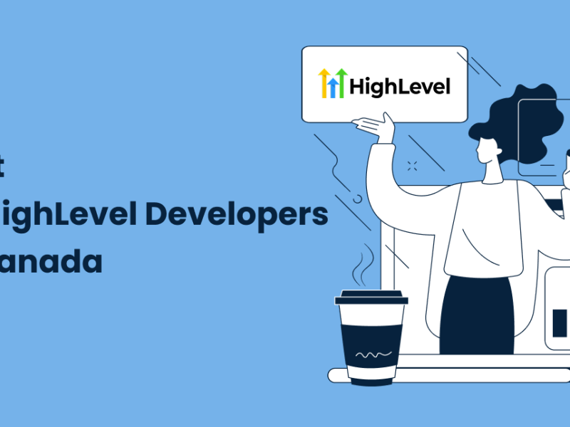Best GoHighLevel Developers in Canada