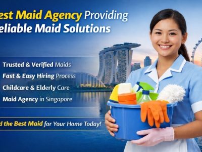 Best Maid Agency Providing Reliable Maid Solutions