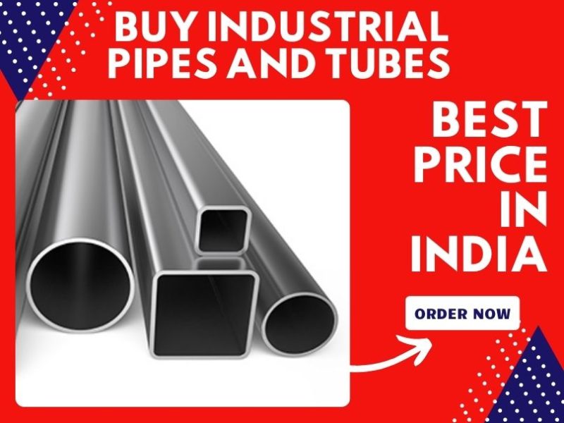 Buy Industrial Pipes and Tubes – Best Price in India