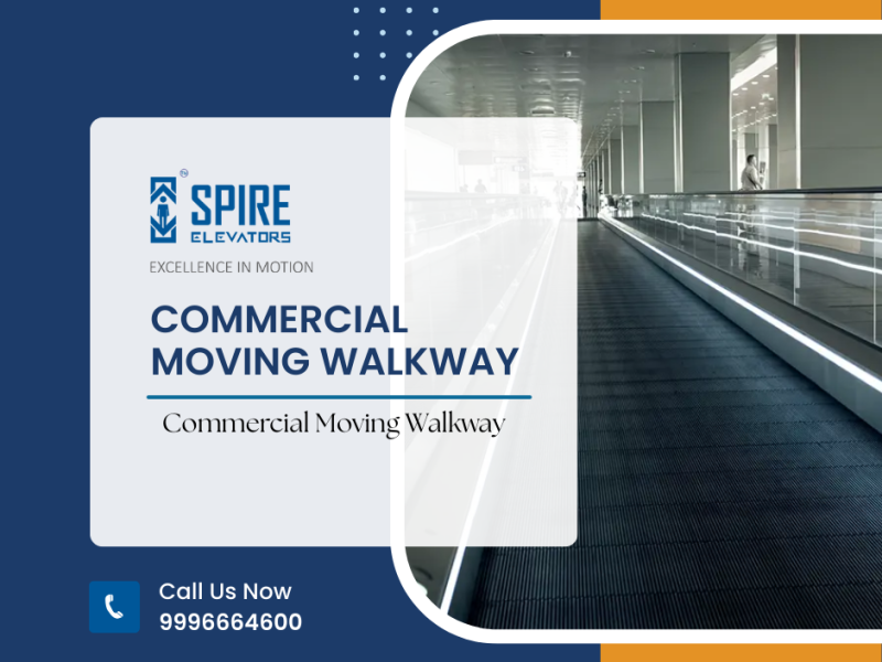 Commercial Moving Walkway India – Spire Elevators Powering Smart Mobility Solutions