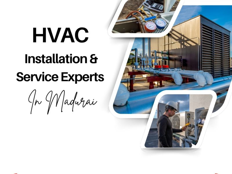 HVAC Installation and Service Experts in Madurai