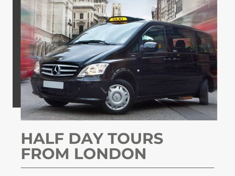 Explore the Best Half Day Tours from London with Book a London Cab
