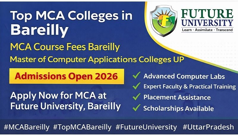 Top MCA Colleges in Bareilly | Admissions Open 2026