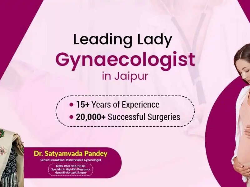 Gynecologist in Jaipur – Best Doctor for Women’s Health