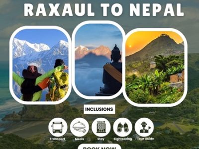 Raxaul to Nepal Tour Package and Special Holi Offers