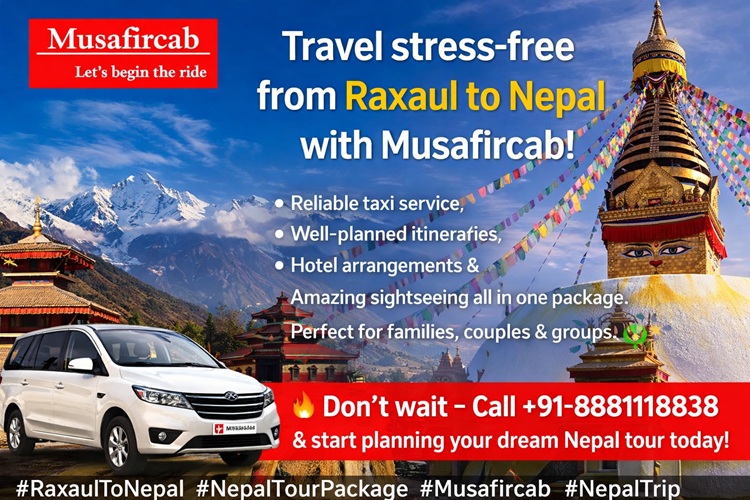 Raxaul to Nepal Tour Package