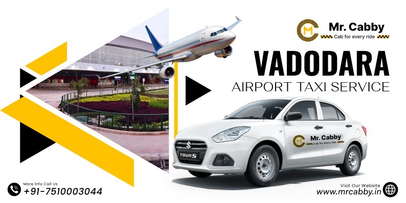 Vadodara Airport Taxi Service – Safe, On-Time & Affordable Rides 24/7