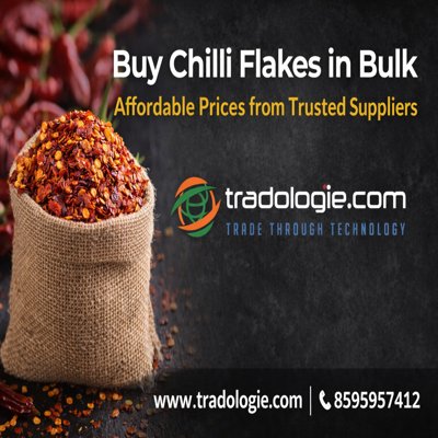 Buy Chilli Flakes in Bulk - Affordable Prices from Trusted Suppliers