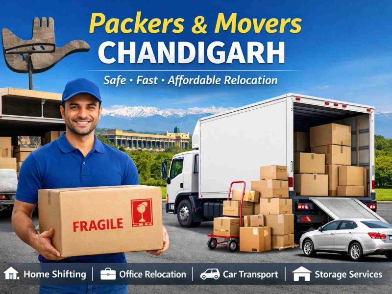 Best Packers and Movers Chandigarh – Affordable & Reliable Services