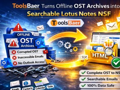 ToolsBaer Turns Offline OST Archives into Searchable Lotus Notes NSF