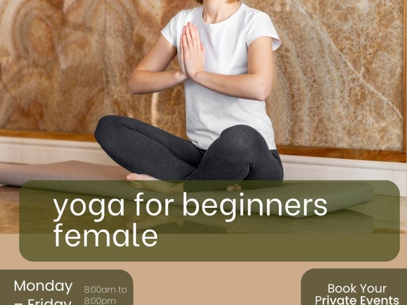 Yoga for Beginners Female | Start Your Journey Today