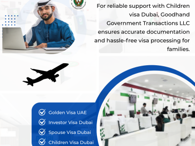 Children visa Dubai - Goodhand Government Transactions LLC