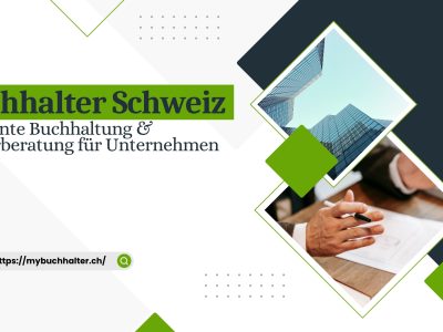 Buchhalter Schweiz – Effiziente Buchhaltung & Steuerberatung für Unternehmen