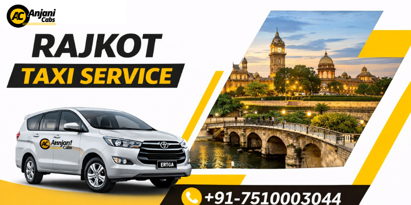 Rajkot Taxi Service – Book Affordable Cabs