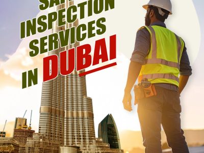 Safety Inspection Services in Dubai