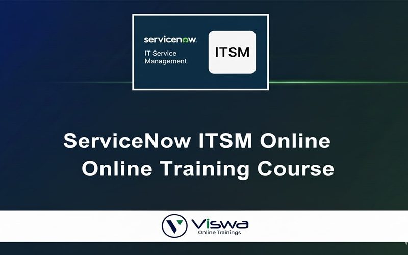 ServiceNow ITSM Online Training From Hyderabad India