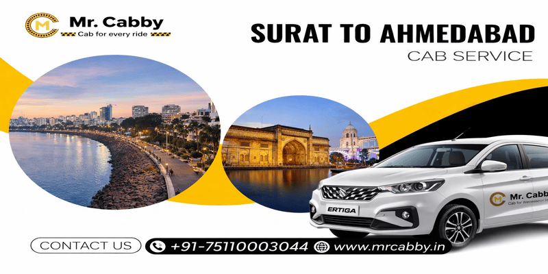 Seamless Surat to Ahmedabad Cab Service for Your Convenient Journey