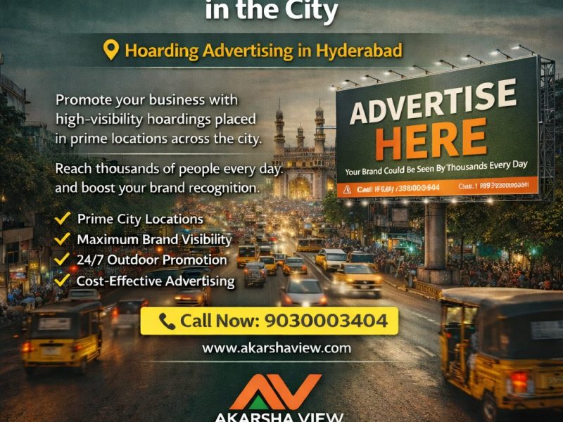 Akarsha View - Best Outdoor Advertising & Branding Agency in Hyderabad