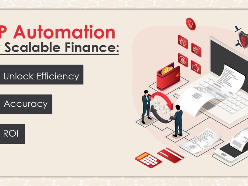 AP Automation Service & Solutions : Digitize Workflow for Enhanced ROI & Accuracy