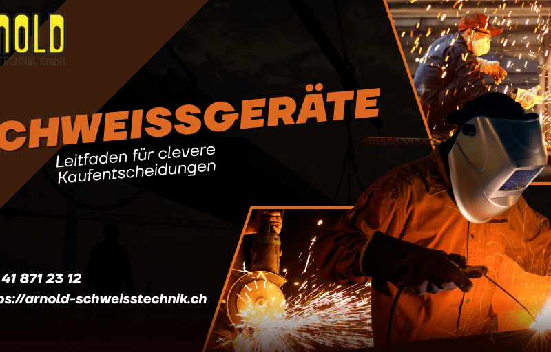 Schweissgeräte Leitfaden für clevere Kaufentscheidungen