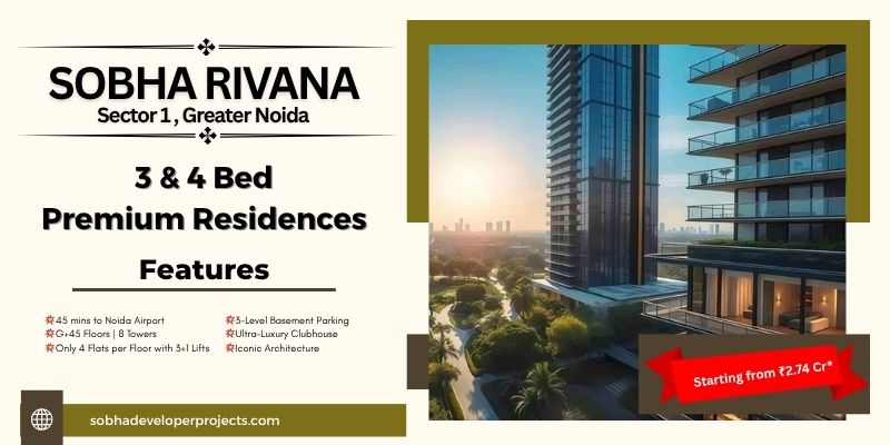 Sobha Rivana - Spacious Apartments in Greater Noida