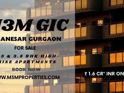 M3M GIC Manesar Gurgaon – A Blend of Comfort and Style
