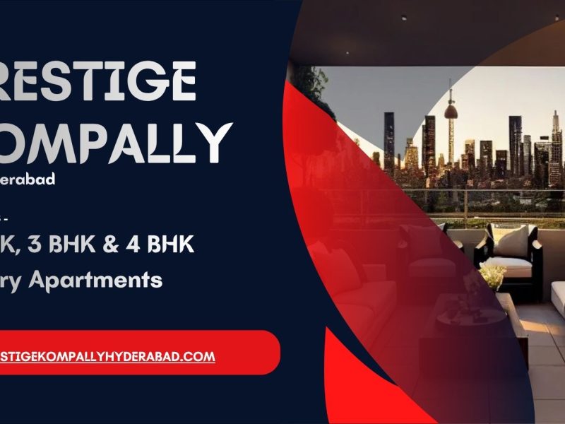 Prestige Kompally Hyderabad - Rise Up To A Better Lifestyle