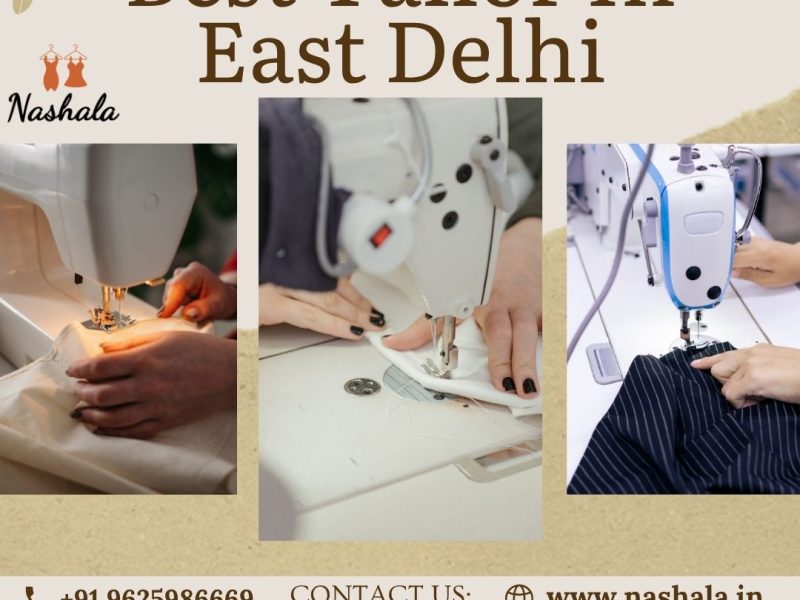 Best Tailor in East Delhi for Perfect Custom Fits