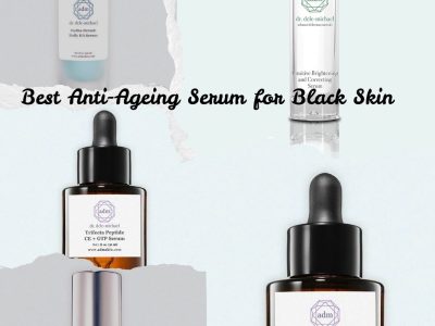 Struggling with Hyperpigmentation? Discover the Best Anti-Ageing Serum for Black Skin